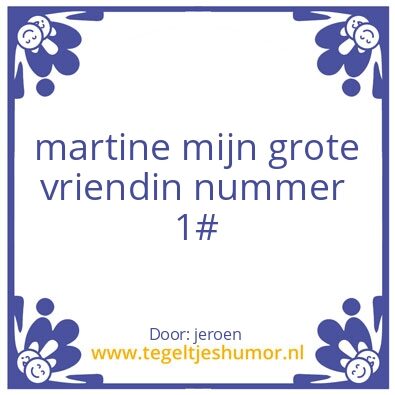 Tegeltje: martine