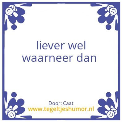Tegeltje: Liede is