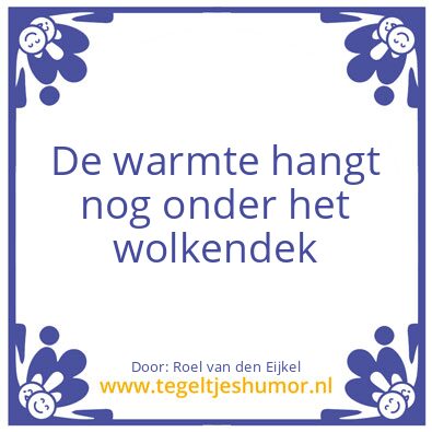 Tegeltje: Weerman Roel:
