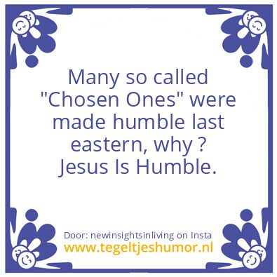 Tegeltje: “Chosen Ones” ?