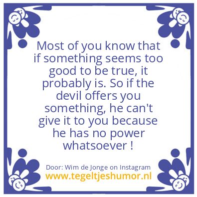Tegeltje: he has no power whatsoever !