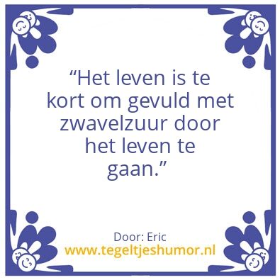 Tegeltje: Spreuk