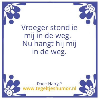 Tegeltje: Vroeger