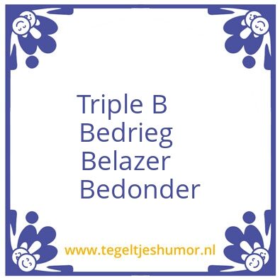 Tegeltje: triple B