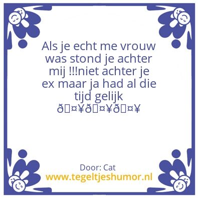 Tegeltje: Ex vrouw