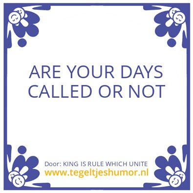 Tegeltje: KING IS RULE WHICH UNITE