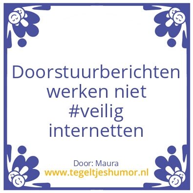 Tegeltje: Doorstuurberichten