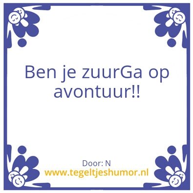 Tegeltje: Avontuur