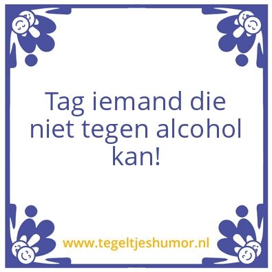 Tegeltje: Alcohol