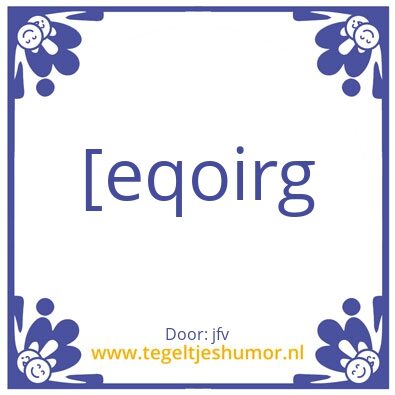 Tegeltje: ewrt