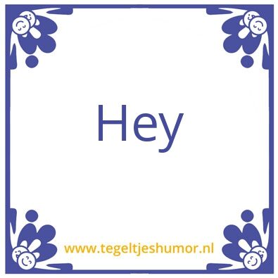 Tegeltje: Hoi