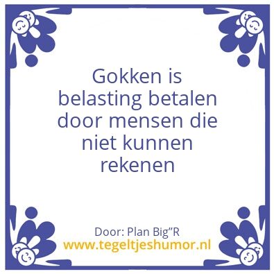 Tegeltje: Gokken