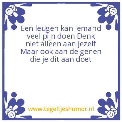 Tegeltje: Leugen