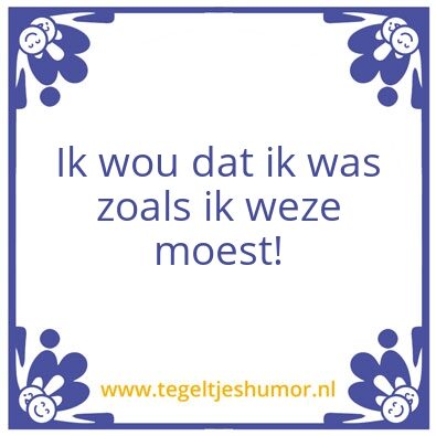 Tegeltje: ikke.