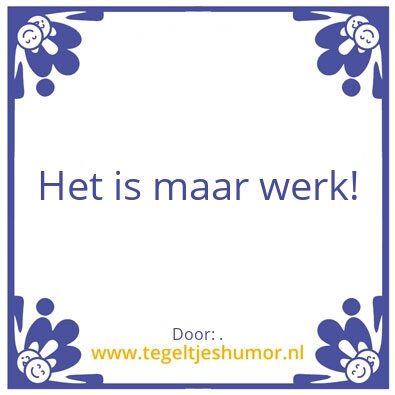 Tegeltje: .