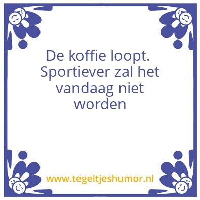 Tegeltje: koffie
