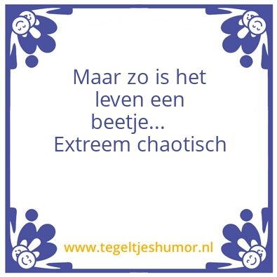 Tegeltje: Het leven