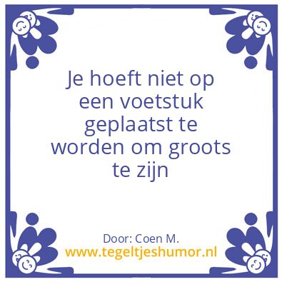 Tegeltje: Groots
