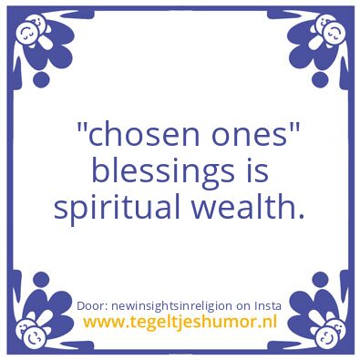 Tegeltje: “chosen ones” blessings
