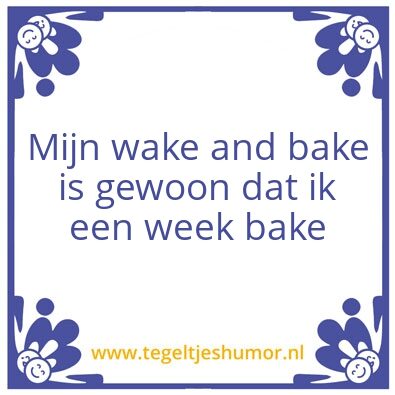 Tegeltje: Wake