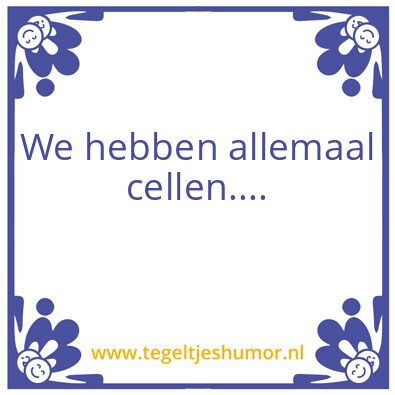 Tegeltje: Cel