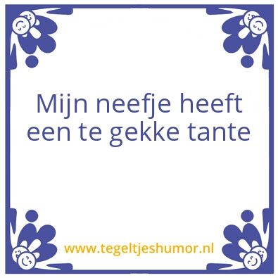 Tegeltje: Tante