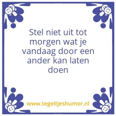 Tegeltje: Vooruitziend