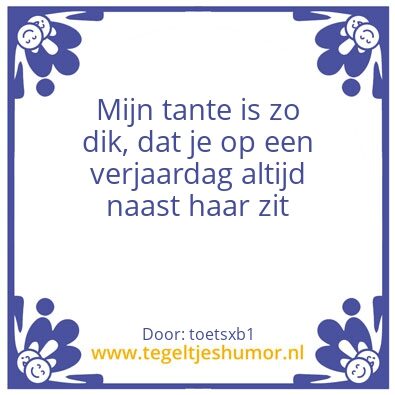 Tegeltje: Dik