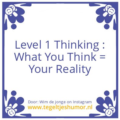 Tegeltje: Level 1 Thinking
