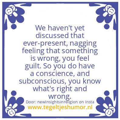 Tegeltje: That  nagging feeling ..