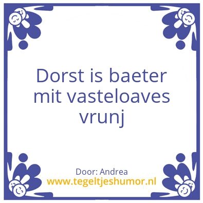 Tegeltje: Dorst