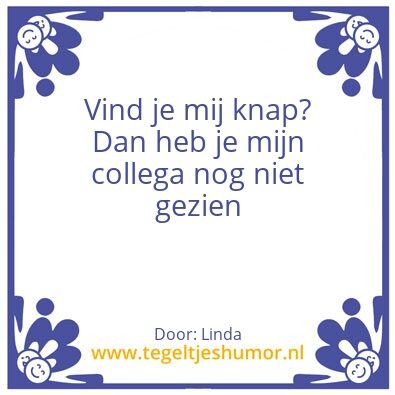 Tegeltje: Knap