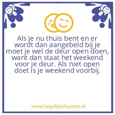 Tegeltje: Weekend