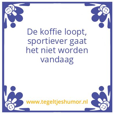Tegeltje: Koffie