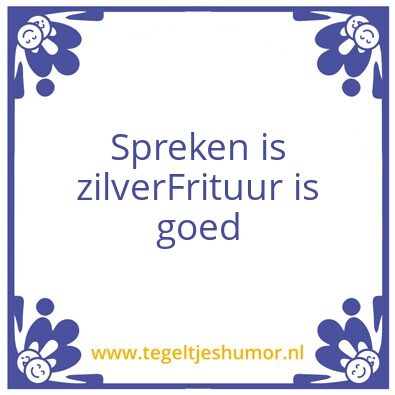 Tegeltje: Frituurvet