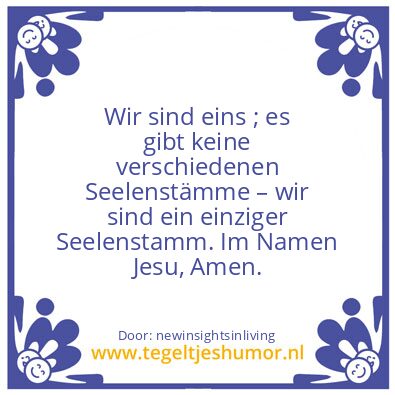 Tegeltje: We Are One.