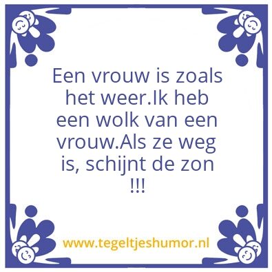 Tegeltje: Vergelijk vrouw en weer