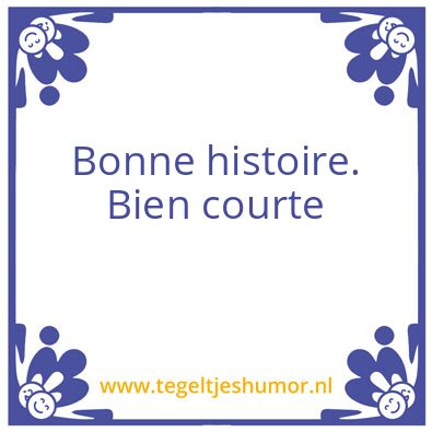 Tegeltje: Histoire