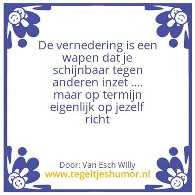 Tegeltje: Vernedering