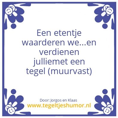 Tegeltje: Een etentje die jullie verdien