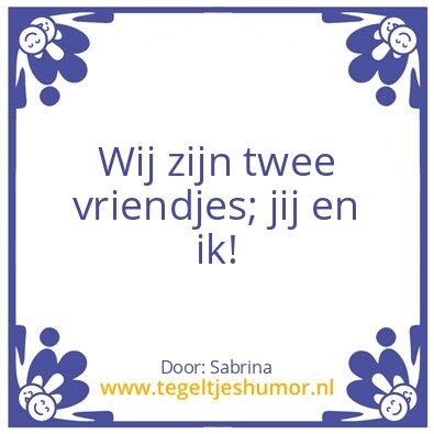 Tegeltje: Mijn vriendje