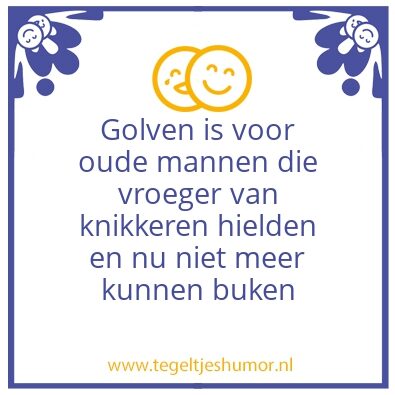 Tegeltje: Knikkeren VS golfen