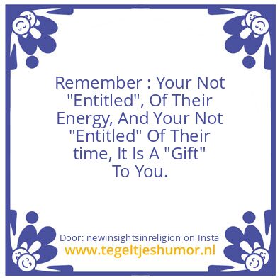 Tegeltje: Not “Entitled” !