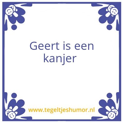 Tegeltje: Geert