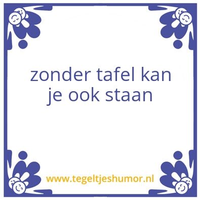 Tegeltje: tafel