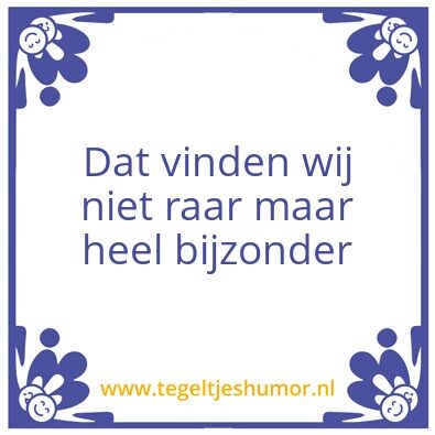 Tegeltje: bijzonder