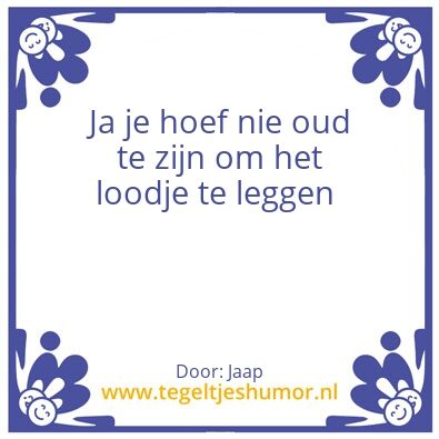 Tegeltje: Loodje