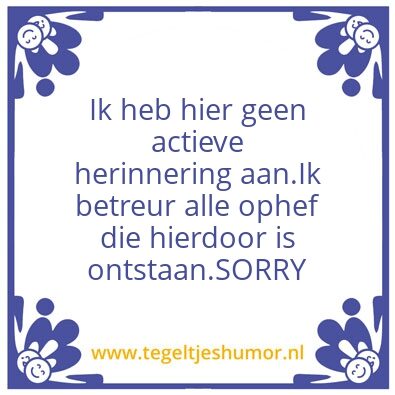Tegeltje: Sorry