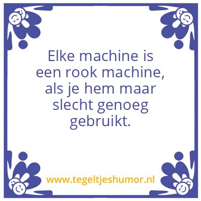 Tegeltje: Rookmachine