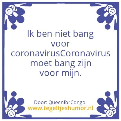 Tegeltje: Quarantaine tijd
